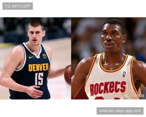 哈基姆·奥拉朱旺内线低位单打制造篮板优势显著领先同代中锋